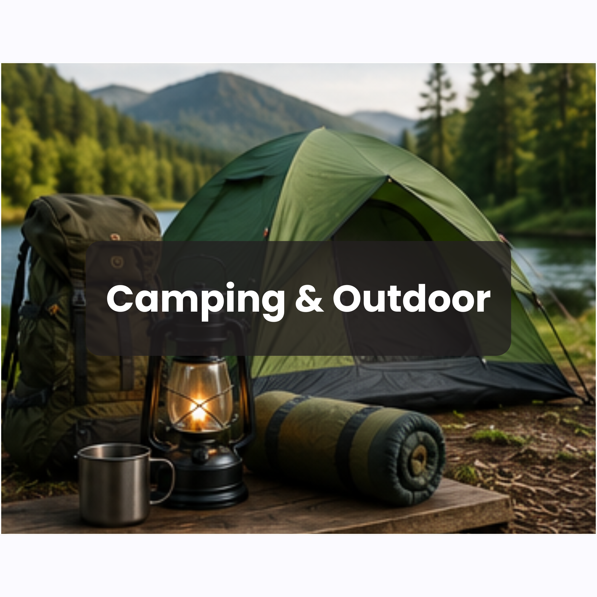 🏕️ CAMPING & OUTDOOR