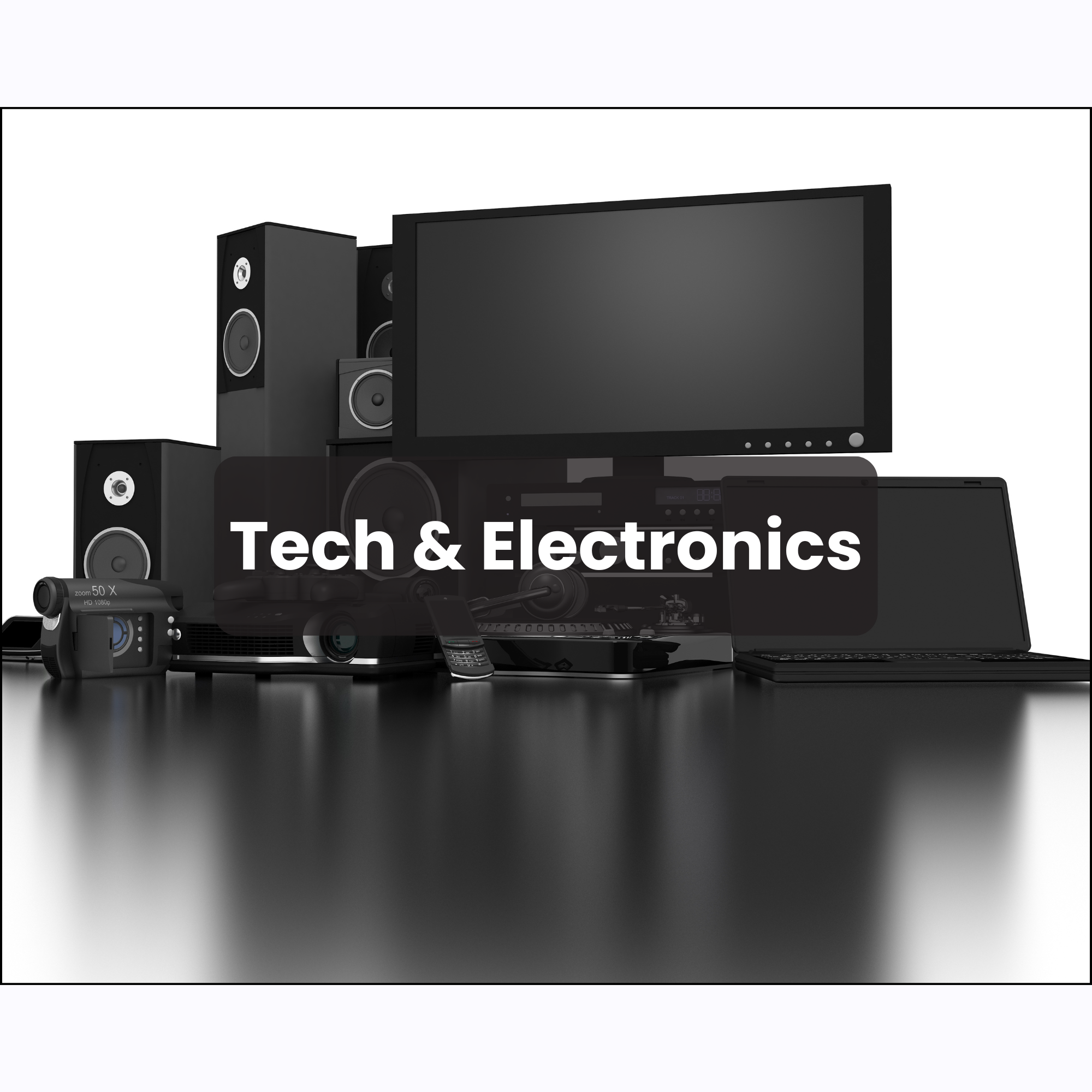 📱 TECH & ELECTRONICS